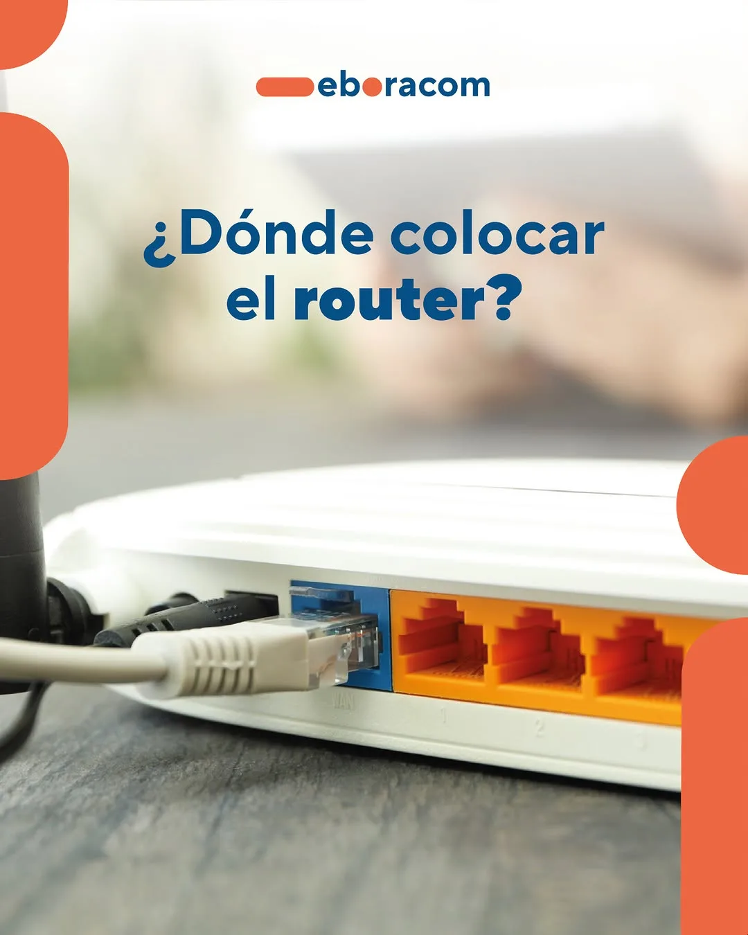 donde colocar el router - router blanco con cables ethernet conectados sobre mesa de madera, imagen de Eboracom