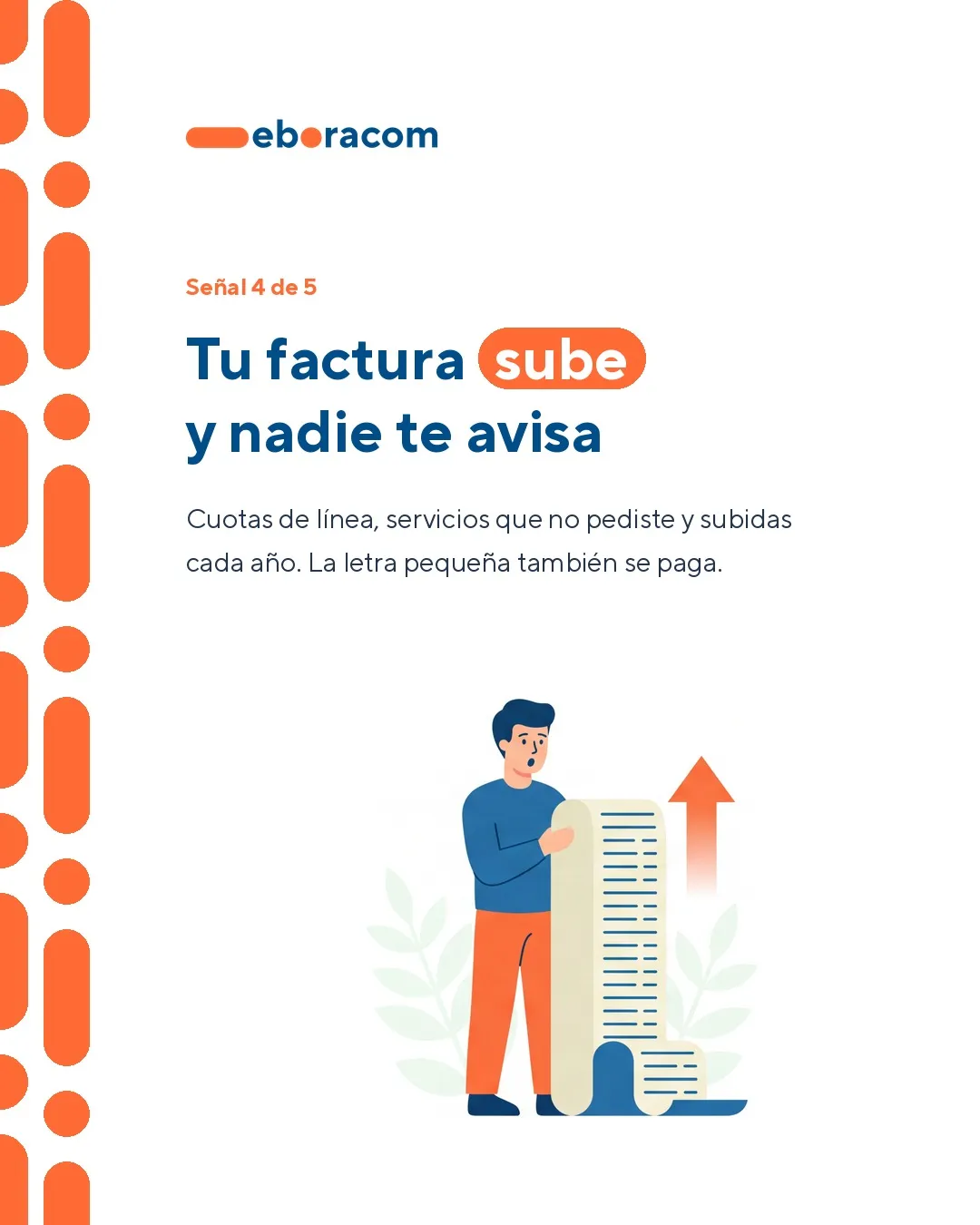 Hombre sorprendido leyendo una factura larguísima con una flecha que sube